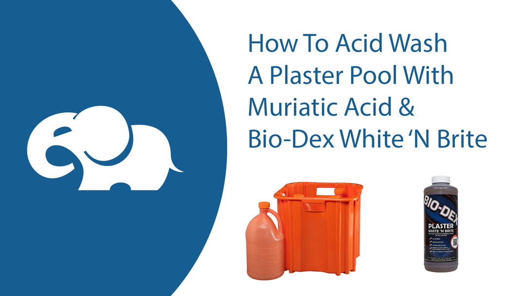 Using Muriatic Acid & Bio-Dex White n Brite to acid wash a plaster pool