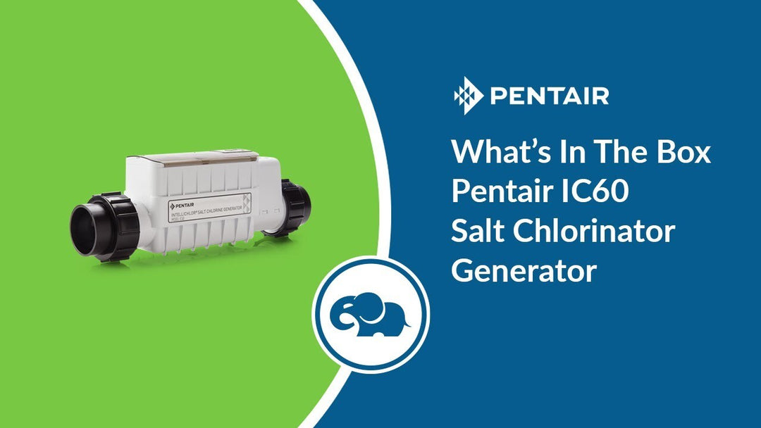 What's in the Box - Pentair IC60 Salt Chlorinator Generator