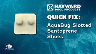 Hayward AquaBug Slotted Santoprene Shoes Overview!