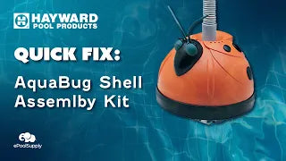 Hayward AquaBug Shell Assembly Kit Overview!