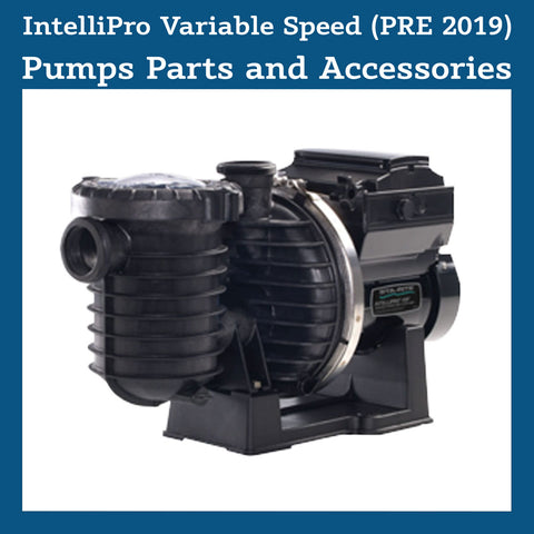 IntelliPro Variable Speed Pump (PRE 2019) Parts and Accessories