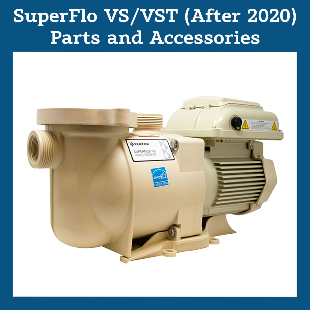 Parts List for SuperFlo VS/VST (After 2020) Parts and Accessories