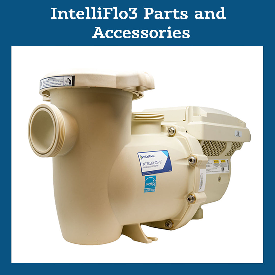 Parts List for IntelliFlo3 Parts and Accessories