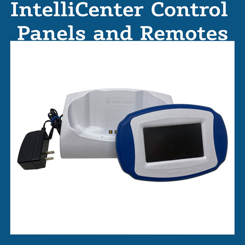 IntelliCenter Control Panels and Remotes