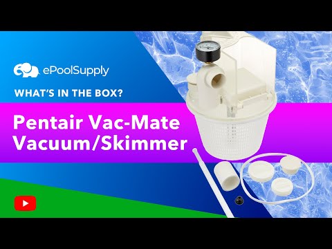 Pentair Vac-Mate Vacuum/Skimmer || R211100