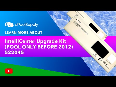 Pentair IntelliCenter Upgrade Kit (POOL ONLY BEFORE 2012) || 522045